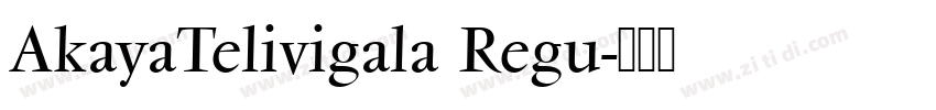 AkayaTelivigala Regu字体转换